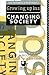 Growing Up in a Changing Society (Child Development in Social Context)