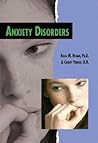 Anxiety Disorders (TWENTY-FIRST CENTURY MEDICAL LIBRARY)