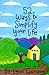 52 Ways to Simplify Your Life (52 Series)