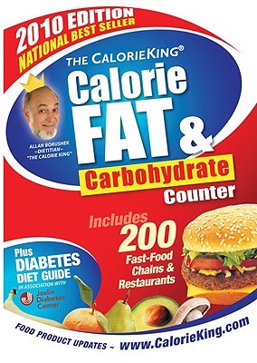 The CalorieKing Calorie, Fat & Carbohydrate Counter 2010 (Paperback)