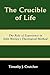 The Crucible of Life, the Role of Experience in John Wesley's... by Timothy J. Crutcher