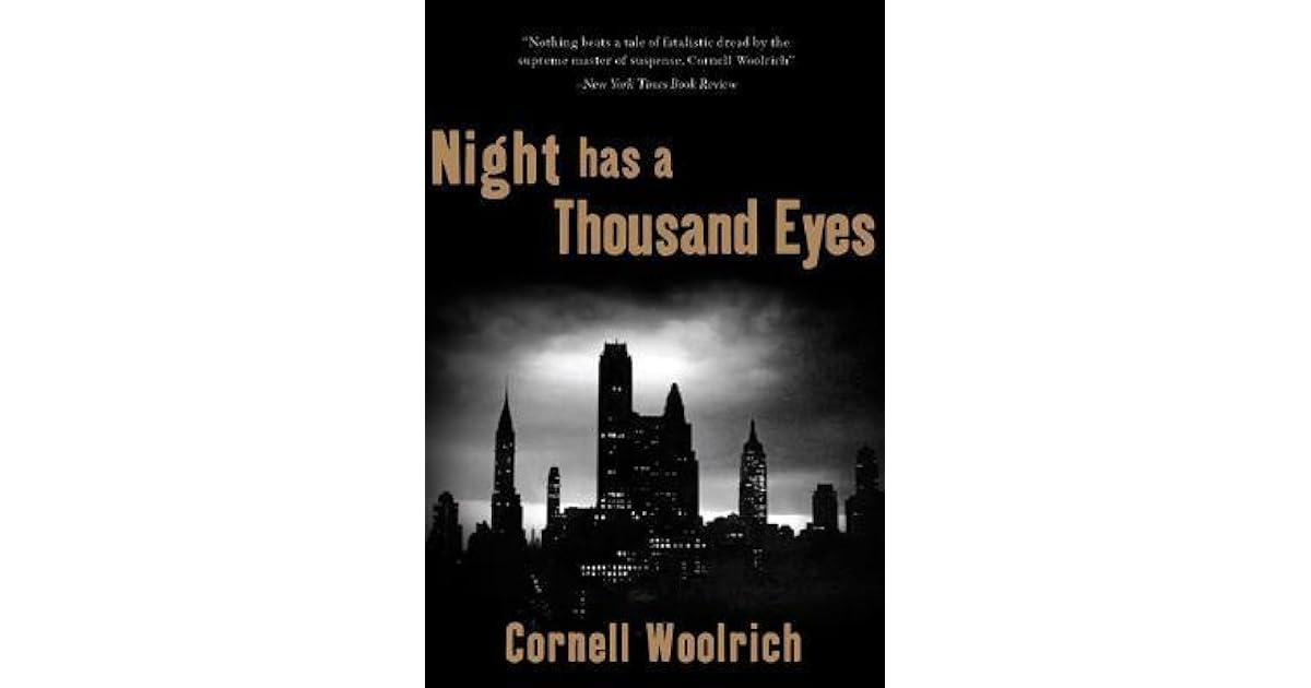 Night Has A Thousand Eyes By Cornell Woolrich
