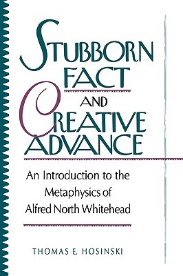 Stubborn Fact and Creative Advance (Paperback)