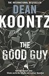 The Good Guy by Dean Koontz