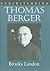 Understanding Thomas Berger