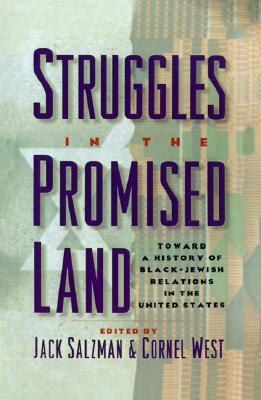 Struggles in the Promised Land: Towards a History of Black-Jewish Relations in the United States (Hardcover)