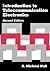 Introduction to Telecommunication Electronics