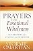 Prayers for Emotional Wholeness by Stormie Omartian