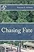 Chasing Fate (Fate Trilogy)