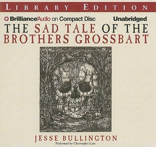 The Sad Tale of the Brothers Grossbart