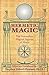 Hermetic Magic by Stephen E. Flowers