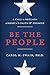 Be the People: A Call to Re...