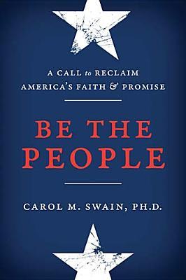 Be the People: A Call to Reclaim America's Faith and Promise (Hardcover)