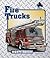 Fire Trucks (Mighty Movers)