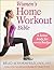 Women's Home Workout Bible by Brad Schoenfeld Women's Home Workout Bible by Brad Schoenfeld