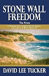 Stone Wall Freedom: The Pirate Stone Wall Freedom: The Pirate