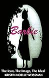 Barbie: The Icon, the Image, the Ideal: An Analytical Interpretation of the Barbie Doll in Popular Culture