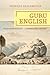 Guru English: South Asian R...