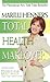 Marilu Henner's Total Health Makeover by Marilu Henner