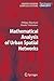 Mathematical Analysis of Urban Spatial Networks (Understanding Complex Systems)