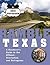 Ramble Texas: A Wanderer's ...