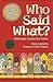 Who Said What? by Dale Carlson