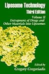 Liposome Technology: Entrapment of Drugs and Other Materials into Liposomes