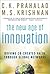 The New Age of Innovation by C.K. Prahalad