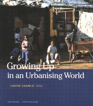 Growing Up in an Urbanizing World (Paperback)