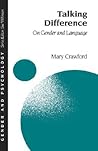 Talking Difference: On Gender and Language (Gender and Psychology series)