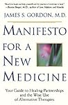 Manifesto for a New Medicine Manifesto for a New Medicine