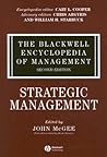The Blackwell Encyclopedia of Management, Strategic Management