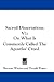 Sacred Dissertations V1: On...