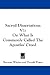 Sacred Dissertations V1: On What Is Commonly Called The Apostles' Creed