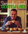 Seriously Good! Gluten-free Cooking Seriously Good! Gluten-free Cooking