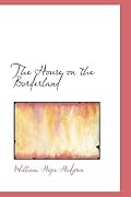 The House on the Borderland