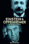 Einstein and Oppenheimer: The Meaning of Genius
