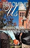 Becoming Us by Anah Crow