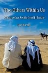 The Others Within Us: Constructing Jewish-Israeli Identity The Others Within Us: Constructing Jewish-Israeli Identity
