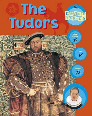 The Tudors (Craft Topics)