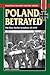 Poland Betrayed (Stackpole Military History Series)