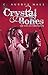 Crystal Bones (The Faelin C...
