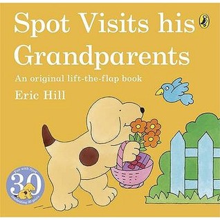 Spot Visits His Grandparents (Paperback)