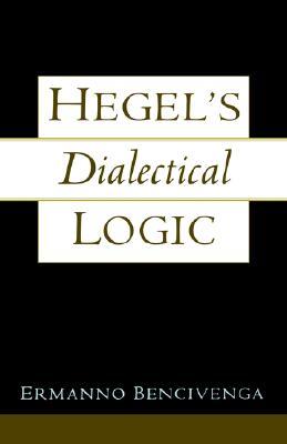 Hegel's Dialectical Logic (Hardcover)