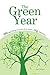The Green Year: 365 Small T...