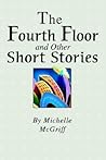 The Fourth Floor and Other Short Stories