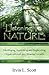 Listening to Nature: Identifying, Sustaining and Replicating Organizational and Personal Growth