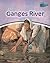 Living on the Ganges River (World Cultures)