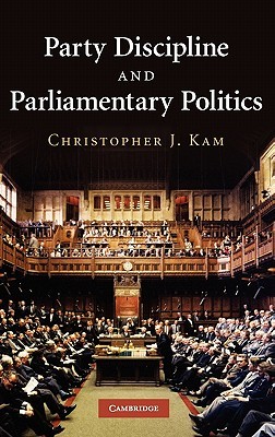 Party Discipline and Parliamentary Politics (Hardcover)