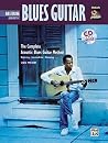 Mastering Acoustic Blues Guitar Mastering Acoustic Blues Guitar